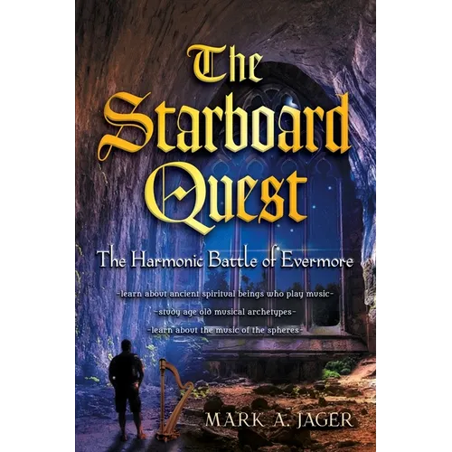 The Starboard Quest- The Harmonic Battle Of Evermore