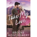 Take My Love