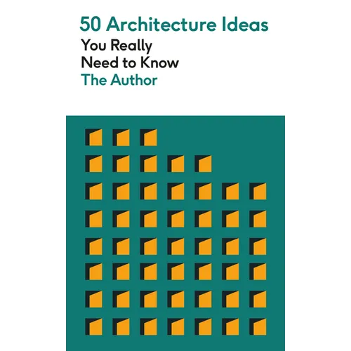 50 Architecture Ideas You Really Need to Know