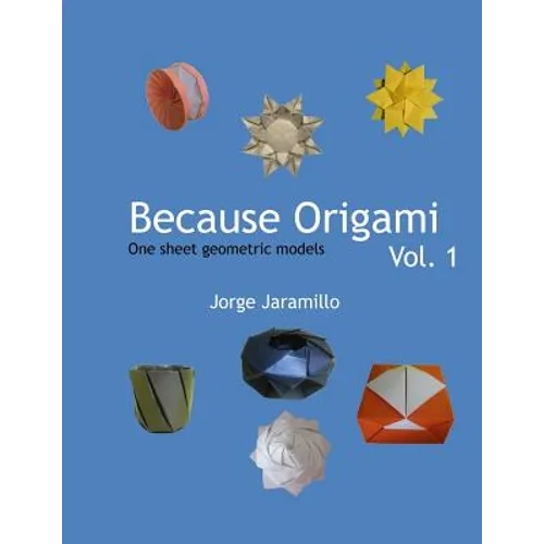 Because Origami: One sheet geometric models