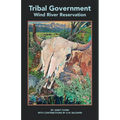Tribal Government: Wind River Reservation