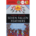 Seven Fallen Feathers: Racism, Death, and Hard Truths in a Northern City