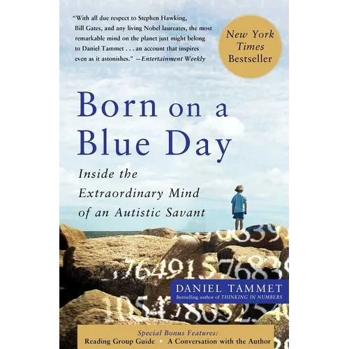 Born on a Blue Day: Inside the Extraordinary Mind of an Autistic Savant