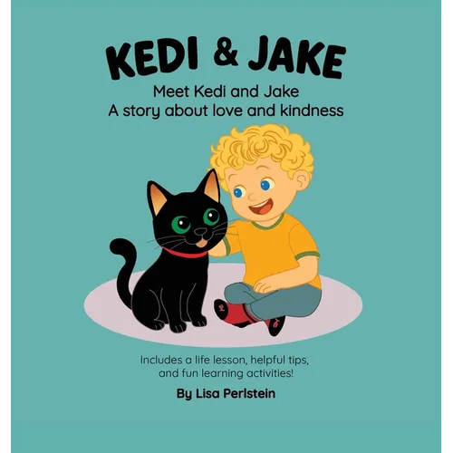 Meet Kedi & Jake: A Story About Love and Kindness