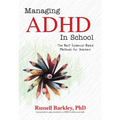 Managing ADHD in School: The Best Evidence-Based Methods for Teachers