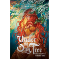 Under the Oak Tree: Volume 1 (the Novel)