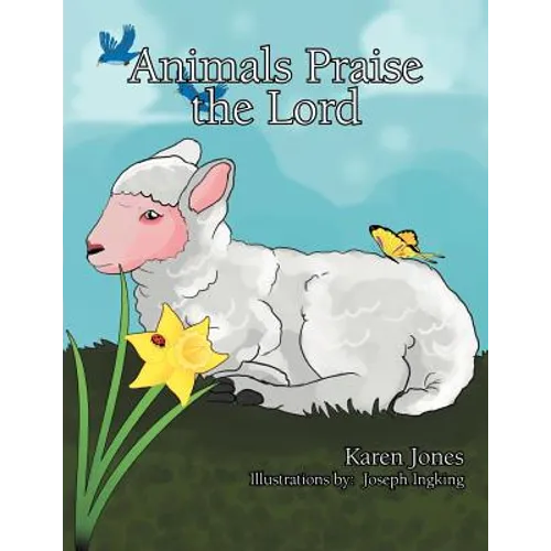 Animals Praise the Lord