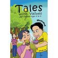 Tales with Values for Children Ages 5 to 8 Illustrated