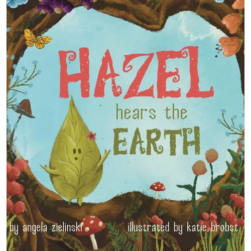 Hazel Hears the Earth