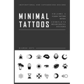 Minimal Flash Tattoo Design Art Book: Complete Meaningful Small Tattoo Designs Art Book