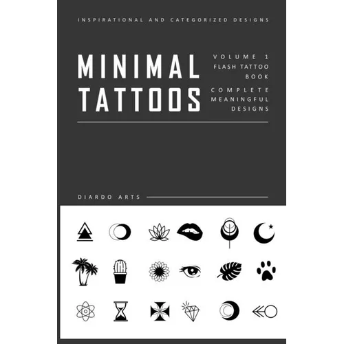 Minimal Flash Tattoo Design Art Book: Complete Meaningful Small Tattoo Designs Art Book