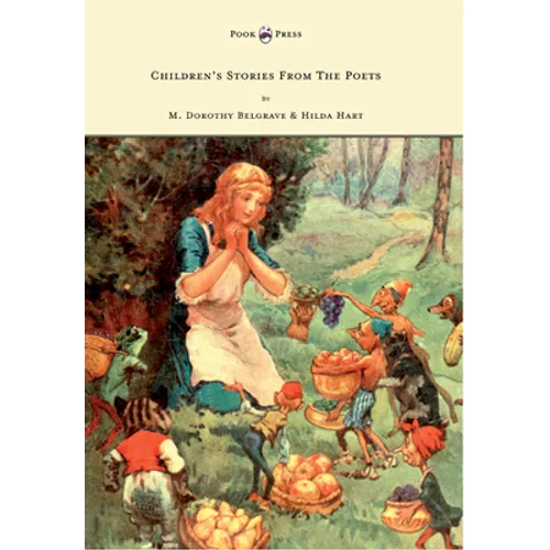 Children's Stories from the Poets - Illustrated by Frank Adams