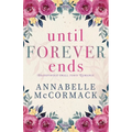 Until Forever Ends
