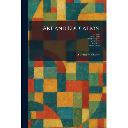 Art and Education: A Collection of Essays