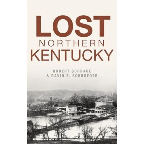 Lost Northern Kentucky
