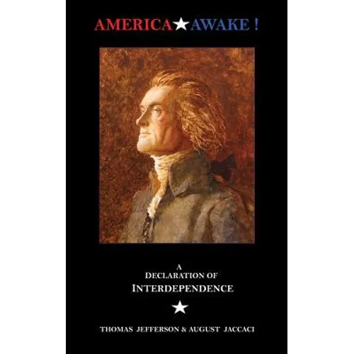 America Awake: A Declaration of Interdependence