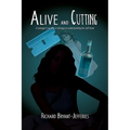 Alive and Cutting: A Teenager's Journey in Therapy to Understanding Her Self-Harm
