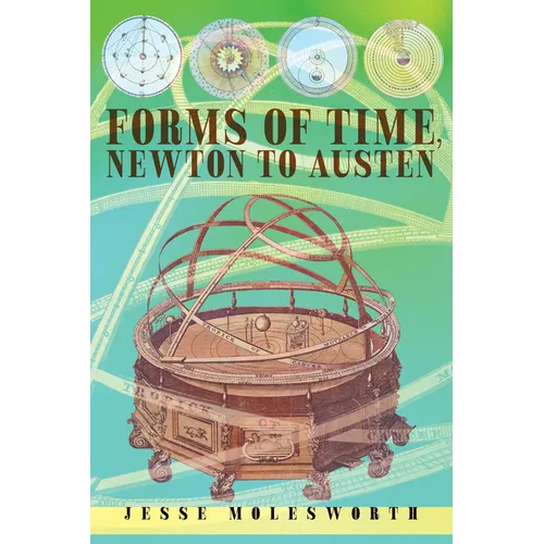 Forms of Time, Newton to Austen
