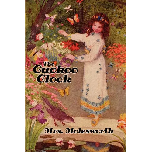 The Cuckoo Clock [Illustrated Edition]