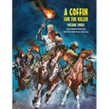 A Coffin for the Killer 3: 100 Eurowestern Film Posters From Italy (1963-1966)
