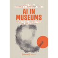 AI in Museums: Reflections, Perspectives and Applications