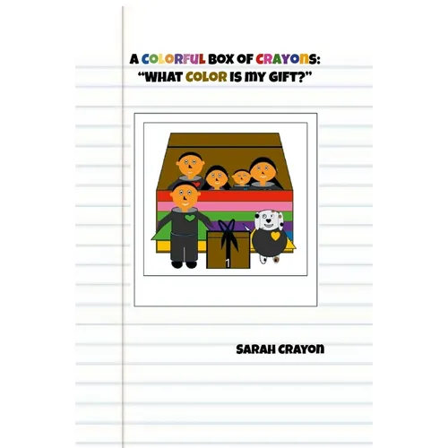 A Colorful Box of Crayons: "What Color is My Gift?"