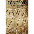 Bigfoot in Art History