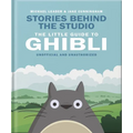 Stories Behind the Studio: The Little Guide to Ghibli