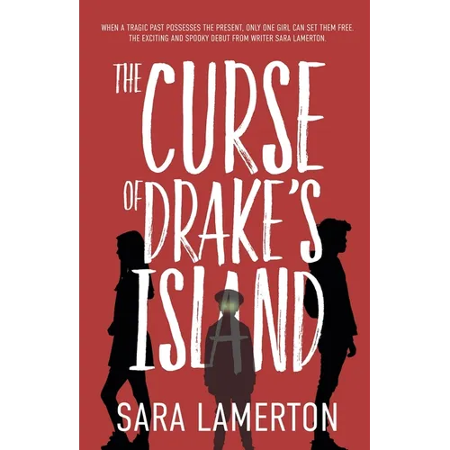 The Curse of Drake's Island: A Spooky Tale for Middle Grade Readers