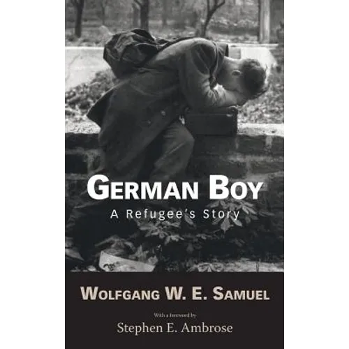 German Boy: A Refugee S Story