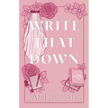 Write That Down