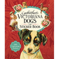 Cynthia Hart's Victoriana Dogs: The Sticker Book: 340 Captivating Stickers