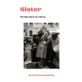 Sister: The War Diary of a Nurse
