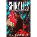 Shiny Lies - The Aydin Trammell Chronicles Volume One