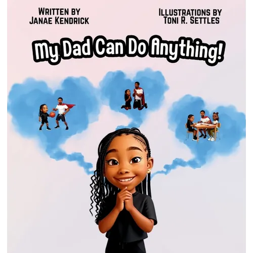 My Dad Can Do Anything