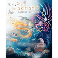 Skin Shift
