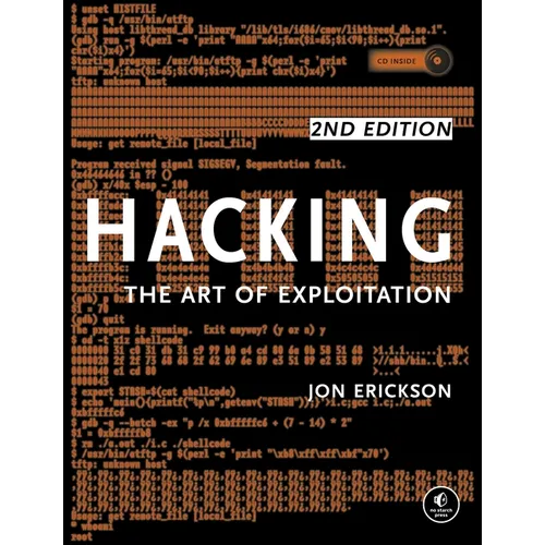 Hacking: The Art of Exploitation, 2nd Edition [With CDROM]