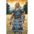 The Song of the Nibelungs: Part I: The Ring