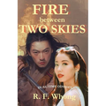 Fire Between Two Skies