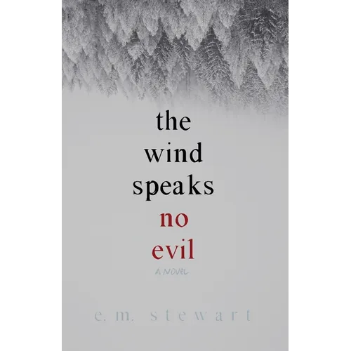 The Wind Speaks No Evil