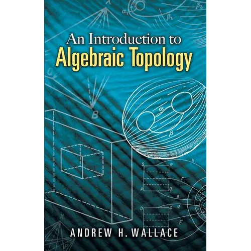 An Introduction to Algebraic Topology