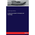 A Laboratory Guide in Urinalysis and Toxicology