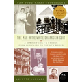 The Man in the White Sharkskin Suit: A Jewish Family's Exodus from Old Cairo to the New World