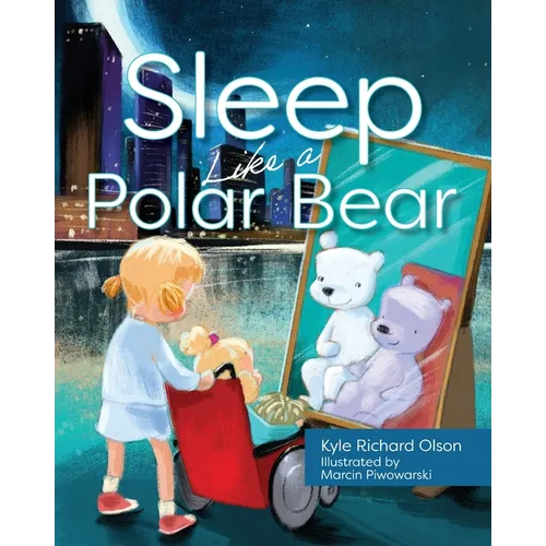 Sleep Like a Polar Bear