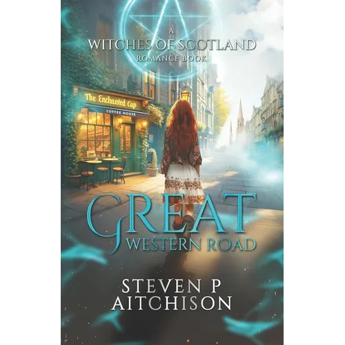 The Witches of Scotland Romance Series: Great Western Road