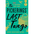 The Pickerings' Last Tango: A Very Different Love Story