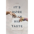 It's More Than His Taste
