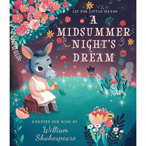 Lit for Little Hands: A Midsummer Night's Dream