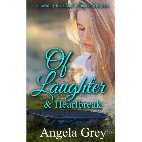 Of Laughter & Heartbreak