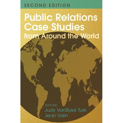 Public Relations Case Studies from Around the World (2nd Edition)